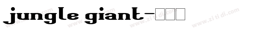 jungle giant字体转换